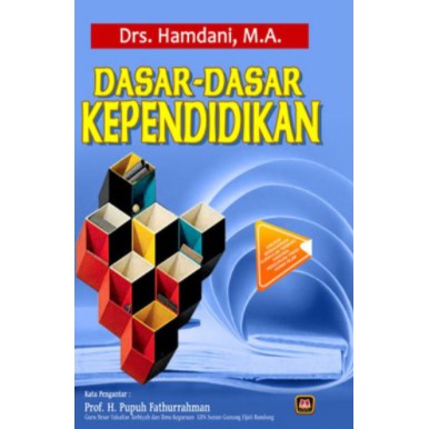 Dasar Dasar Kependidikan - Pustaka Setia