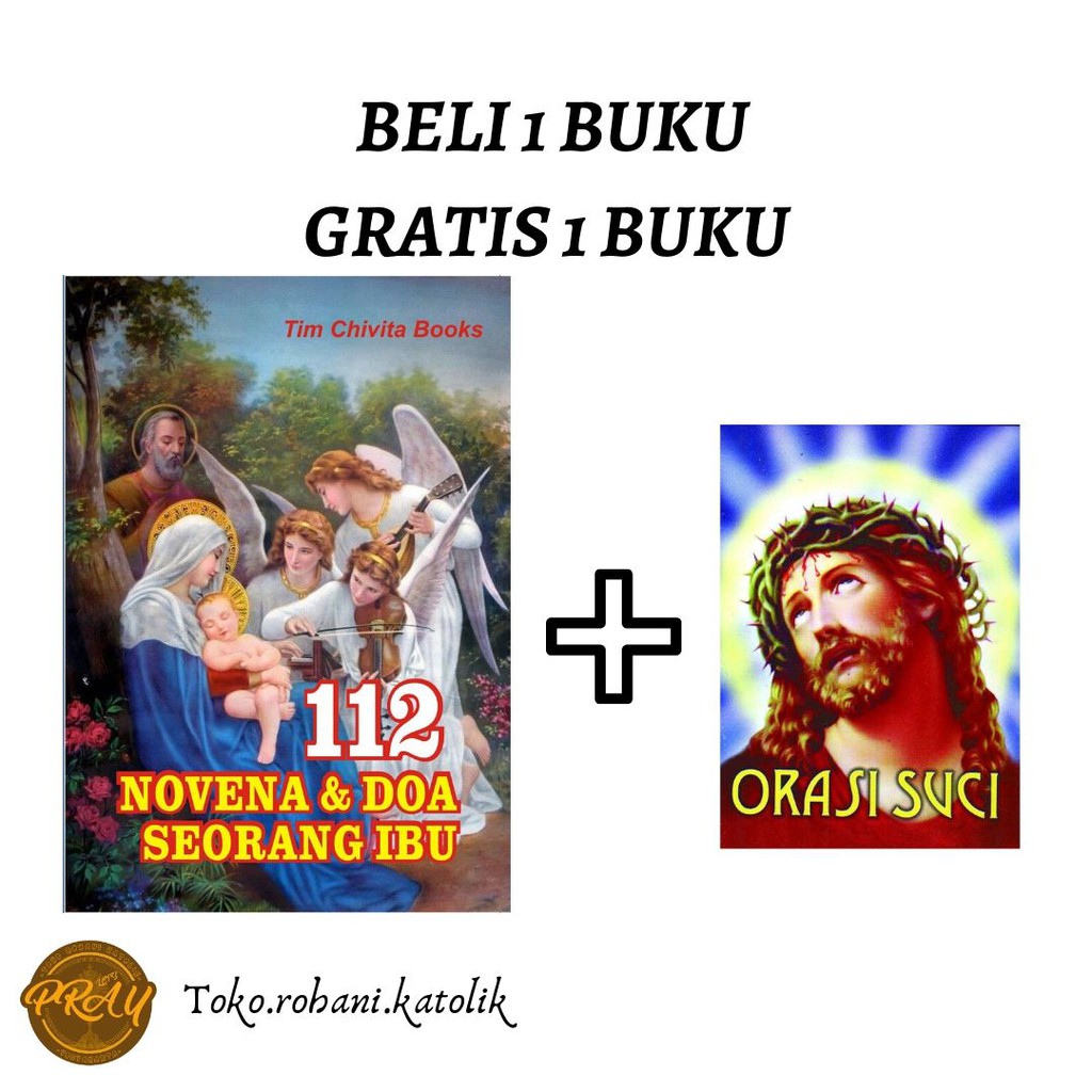 BUKU DOA KATOLIK: 112 NOVENA &amp; DOA SEORANG IBU