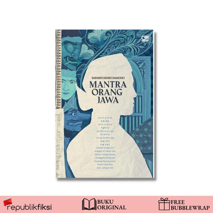 

Mantra Orang Jawa - Sapardi Djoko Damono - Gramedia Best Seller