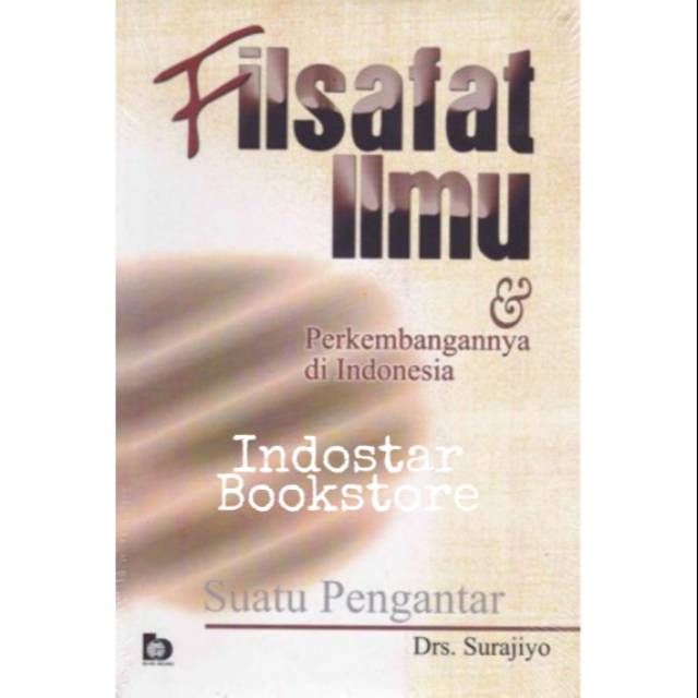 Buku Filsafat Ilmu Dan Perkembangannya Di Indonesia Suatu Pengantar Shopee Indonesia