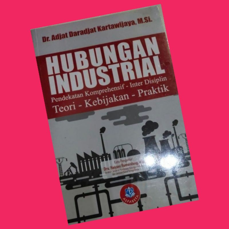 

Hubungan industrial pendekatan komprehensif interdisiplin... buku original