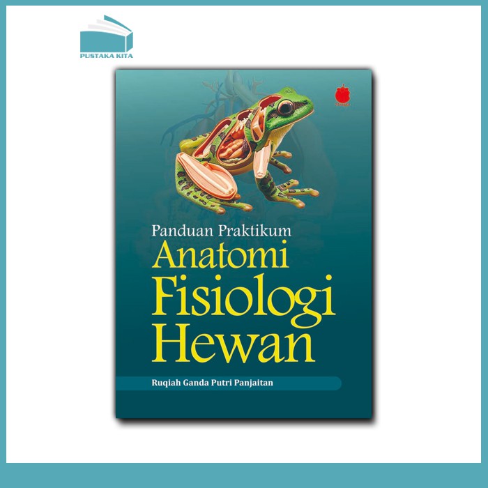 Panduan Praktikum Anatomi Fisiologi Hewan