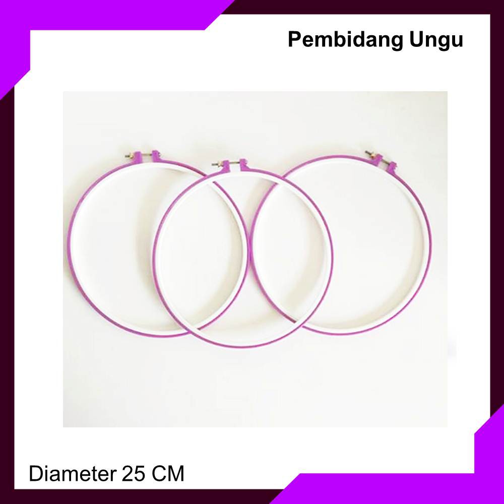 MIDANGAN PEMBIDANG HOOP PLASTIK. EMBROIDERY HOOP PLASTIC UNTUK KRISTIK CROSS STITCH