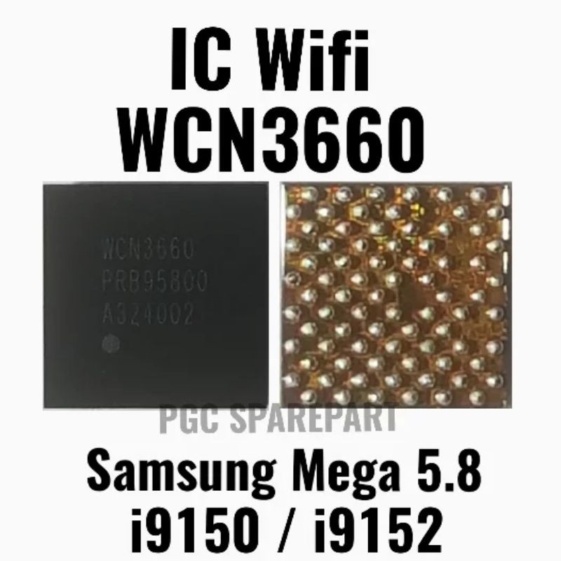 Original New IC Wifi WCN3660 - WCN 3660 - Samsung Galaxy Mega 5.8 - i9150 - i9152