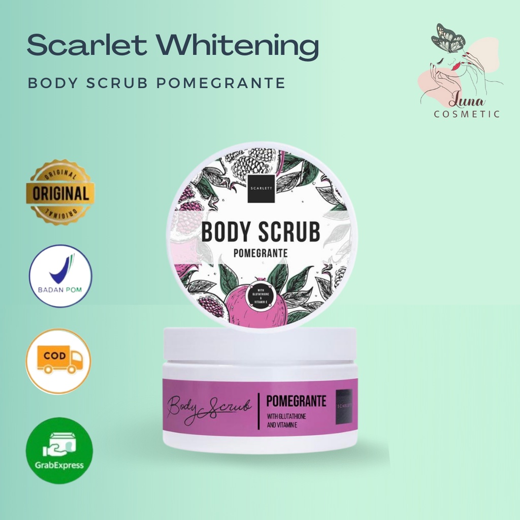 Scarlett Whitening Body Scrub Pomegrante Scarlet Scarlet Whitening by Felicya Angelista