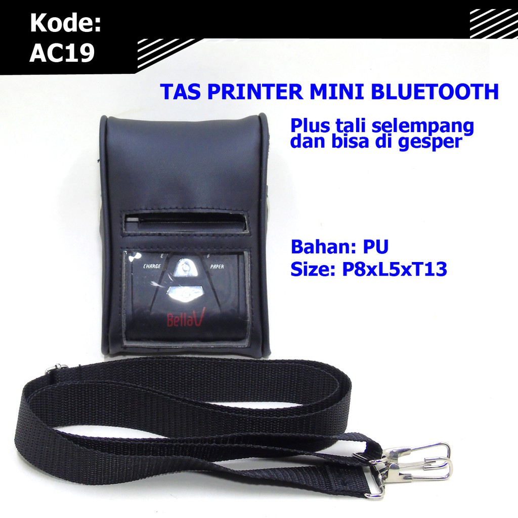 Tas Printer Mini AC19 | Tas Printer Bluetooth | Sarung Tas Printer Thermal | Case