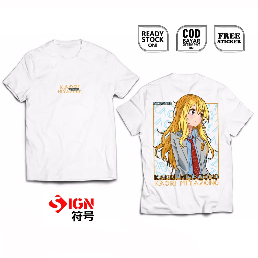 KAOS KAORI MIYAZONO SHIGATSU WA KIMI NO USO WAIFU ANIME MANGA KOUSEI ARIMA HIKARU NARA TSUBAKI SAWABE RYOTA WATARI HIROKO SETO SAKI YOSHIYUKI RYOUKO MIYAZONO WIBU OTAKU BAJU JEPANG JAPAN CULTURE - SIGN CLOTH