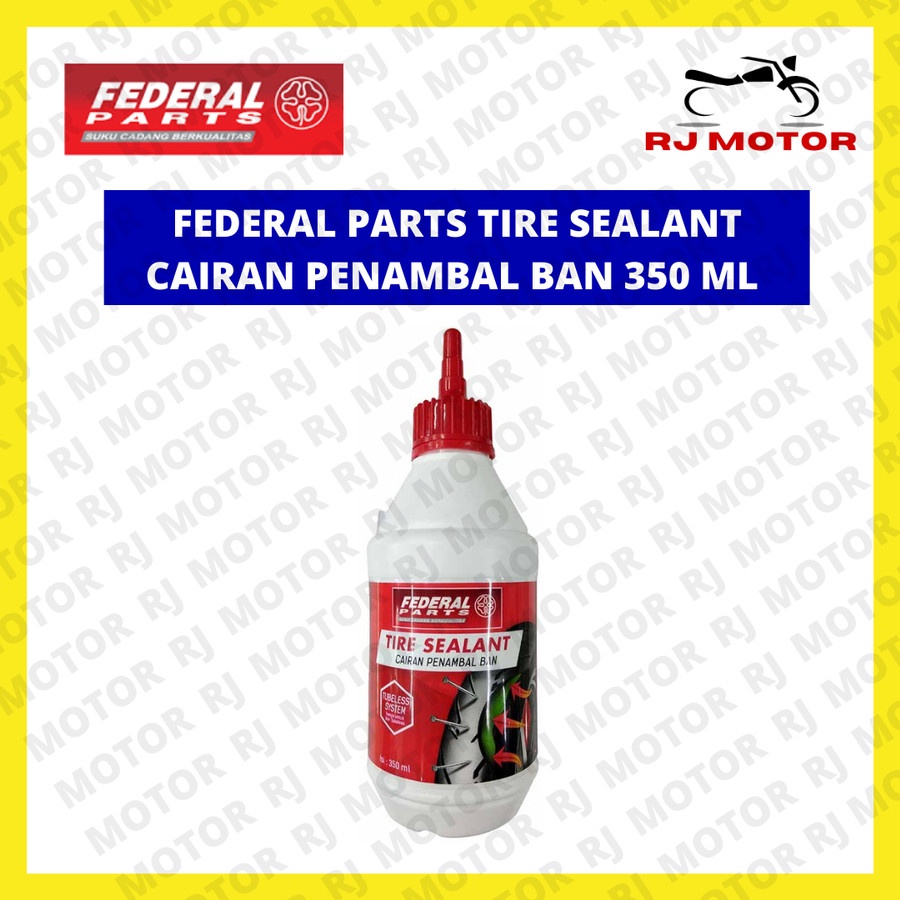 CAIRAN TAMBAL BAN ANTI BOCOR FEDERAL 350 ML ASLI ASTRA CAIRAN BAN