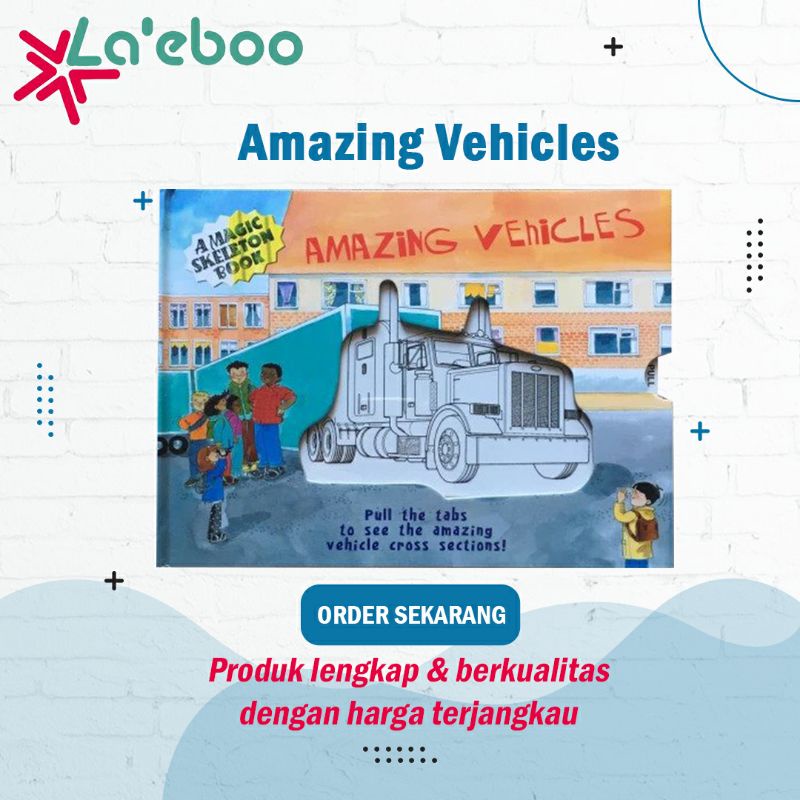 A Magic Skeleton BookAmazing Vehicles- Buku Anak seru