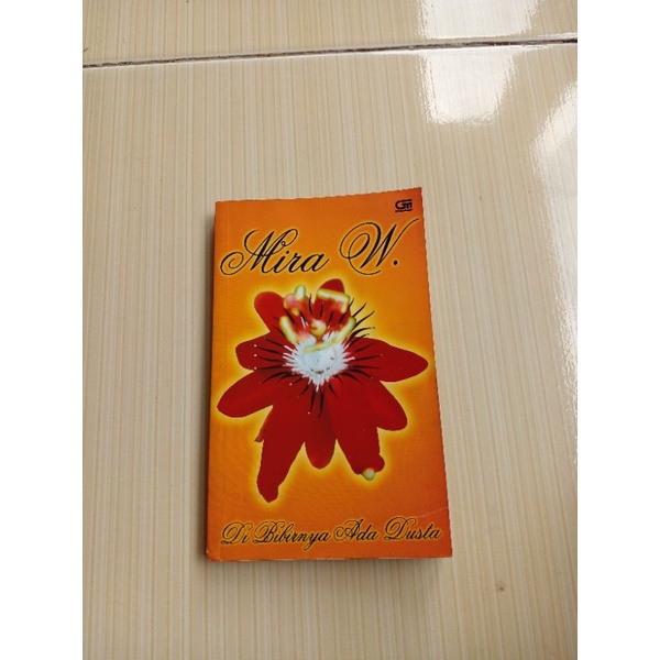 novel mira w  Di Bibirnya Ada Dusta h