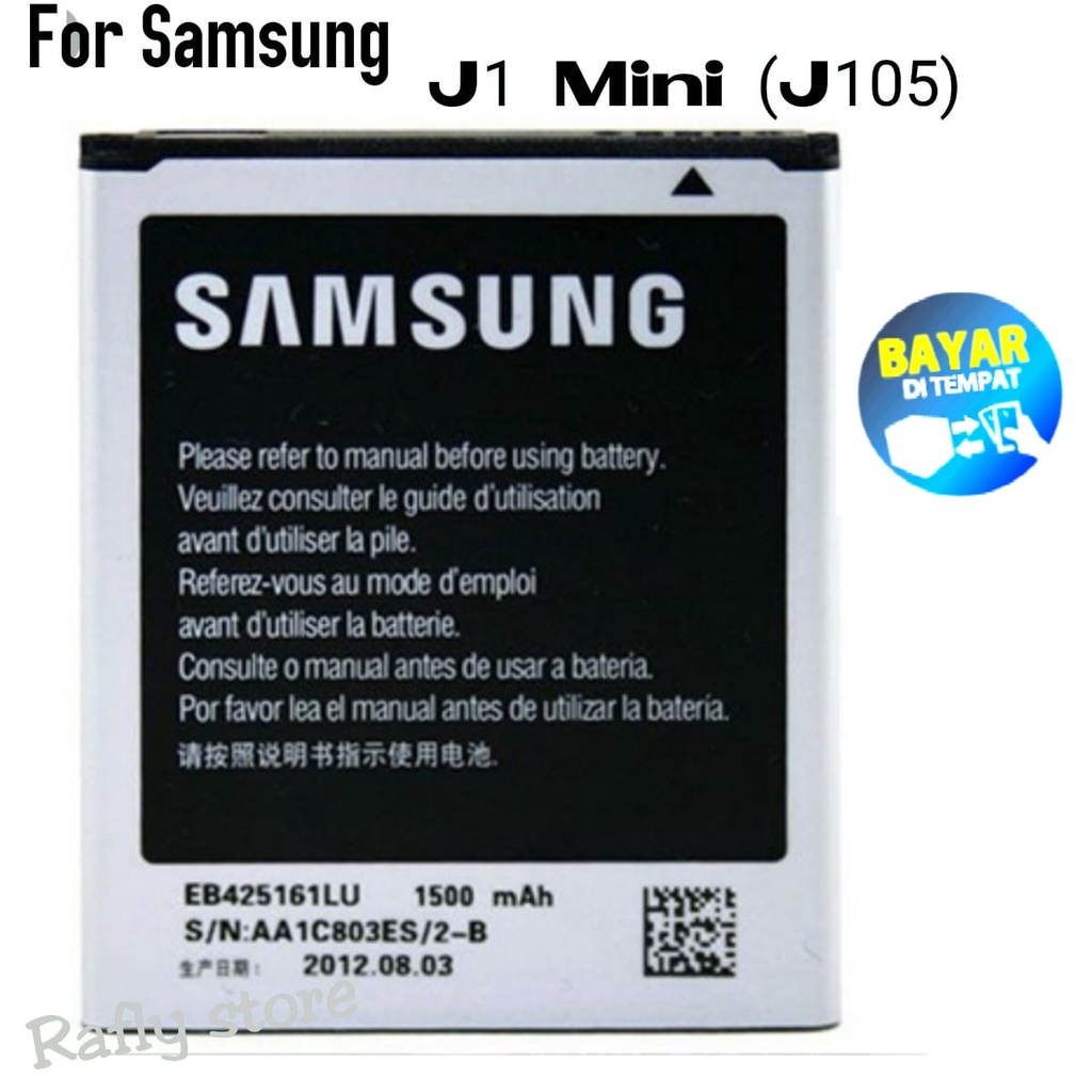 Rafly; Batrai Samsung J1 Mini (J105) Baterai Handphone Batre Android Battery Batere Samsung Galaxy J1 Mini (J105) EB425161LU 1500mAh Bisa Bayar Ditempat / Rafly store