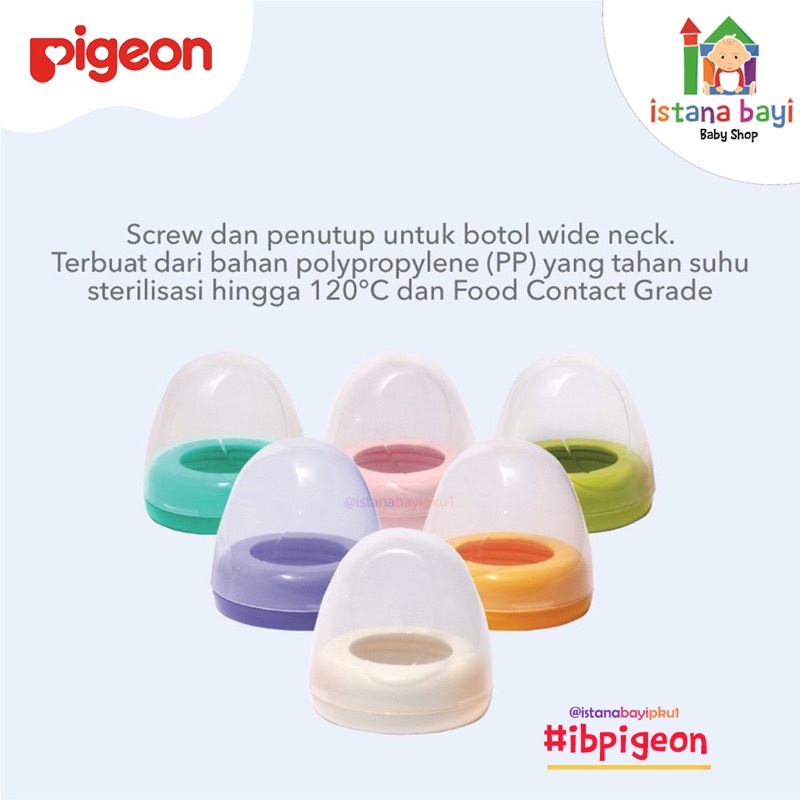 PIGEON Screw Cap + Nipple Cover Wide / Tutup Botol Susu Wide Neck