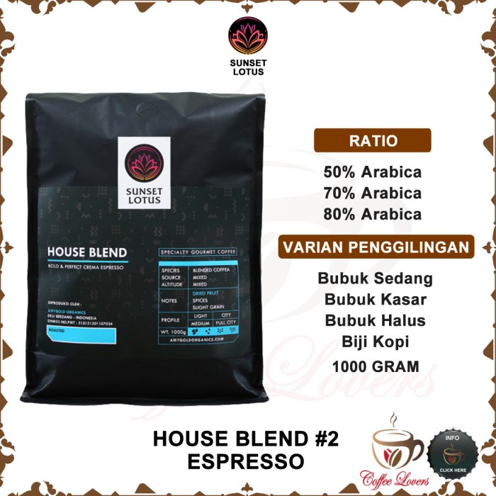 

SUNSET LOTUS SPECIALTY HOUSE BLEND 2 BLUE KOPI ESPRESSO PREMIUM 1 KG TERLARIS