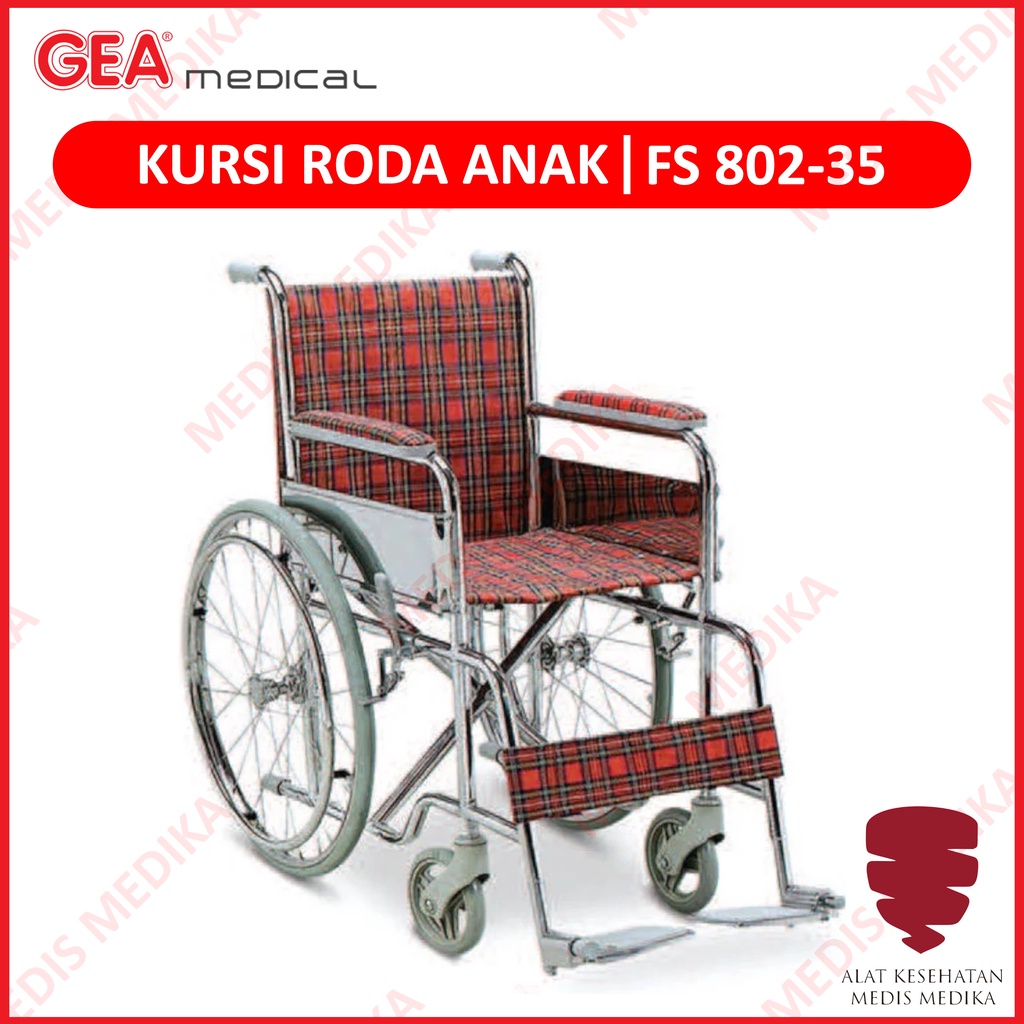 Kursi Roda Anak GEA FS 802-35 Wheel Chair Child Wheelchair Ringan Alat Bantu Jalan