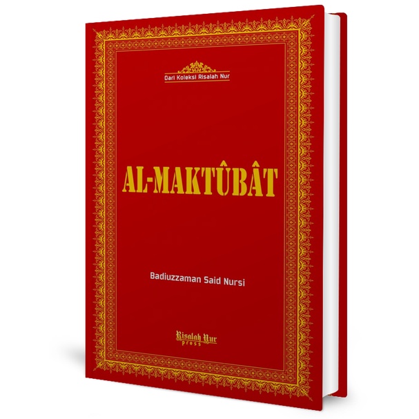 Kitab Al Maktubat Terbaru Lengkap - Badiuzzaman Said Nursi - Penerbit Risalah Nur Press - Best Selle
