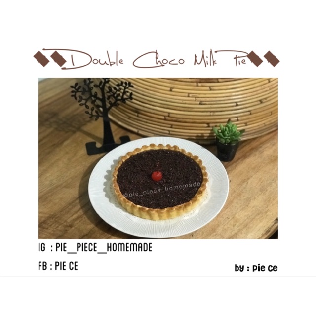 

Double Choco Milk Pie