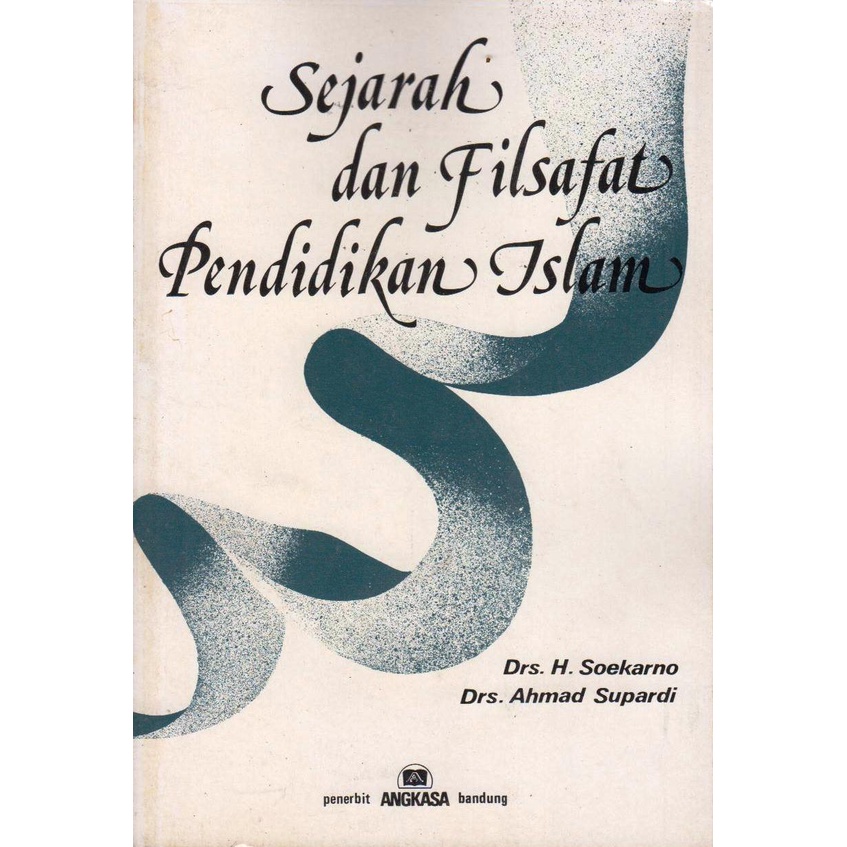 Sejarah dan Filsafat Pendidikan Islam