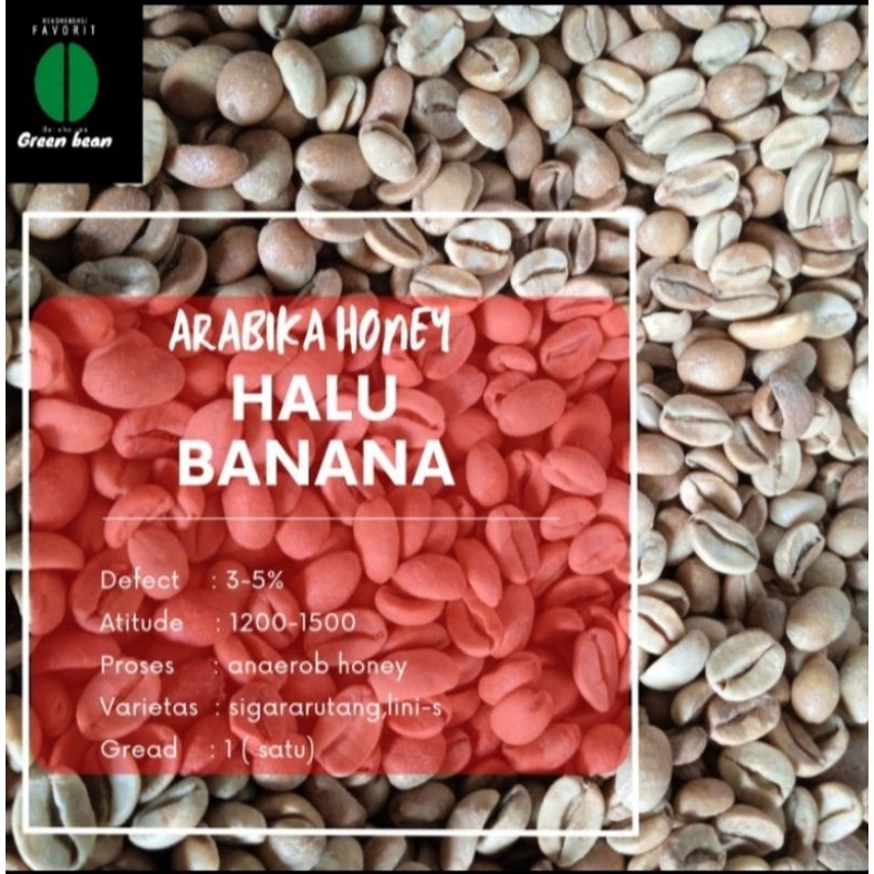 

green Bean / biji kopi Arabika HALU BANANA - anaerob