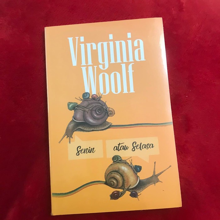 Senin atau Selasa - Virginia Wolf