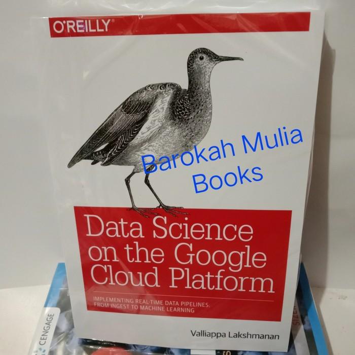 Dakomp | Buku Data Science On The Google Cloud Platform