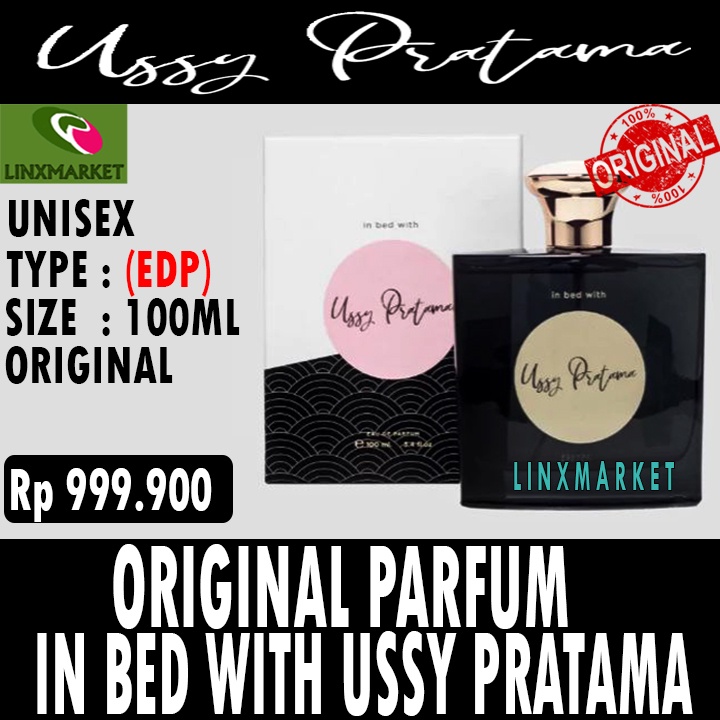 ORIGINAL PARFUM IN BED WITH USSY PRATAMA (EDP) 100ML FOR UNISEX