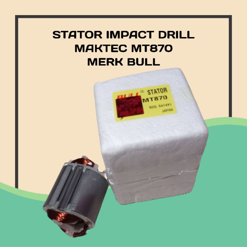 STATOR MT870 MT 870 BULL UNTUK MESIN IMPACT DRIL MAKTEC MT870