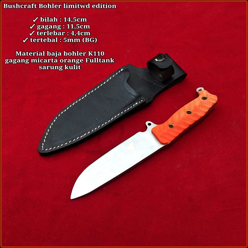 Pisau buscraft pisau hunting bohler limited edition