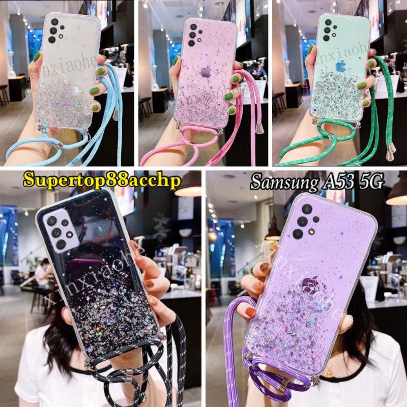 Samsung Galaxy A13 4G A13 5G A23 4G A23 5G A33 5G A53 5G A73 5G Lanyard Glitter Gantungan