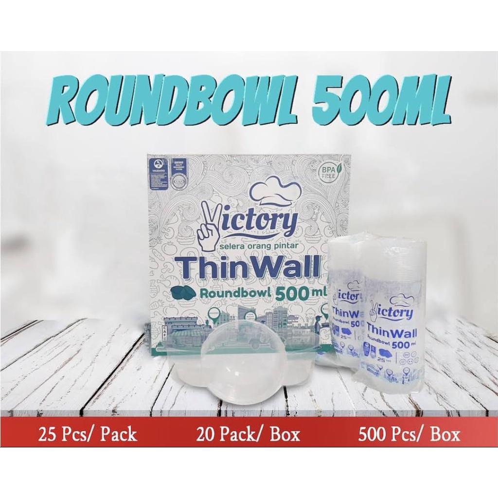 Thinwall BULAT 500ML MANGKOK (25) Victory Mangkok Plastik Cup Pudding Slime Wadah Makanan Tempat Makan Salad Buah Food Container Mangkuk Bowl