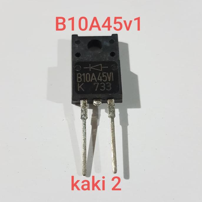 Dioda Rectifier Transistor B10A45V1 B10A45Vi B10A45 Ultrafast Schottky