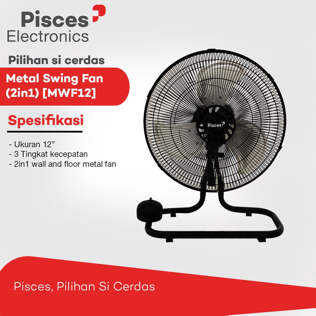 Pisces Kipas Angin Besi 2in1 Metal Floor &amp; Wall Fan 12Inch MWF12