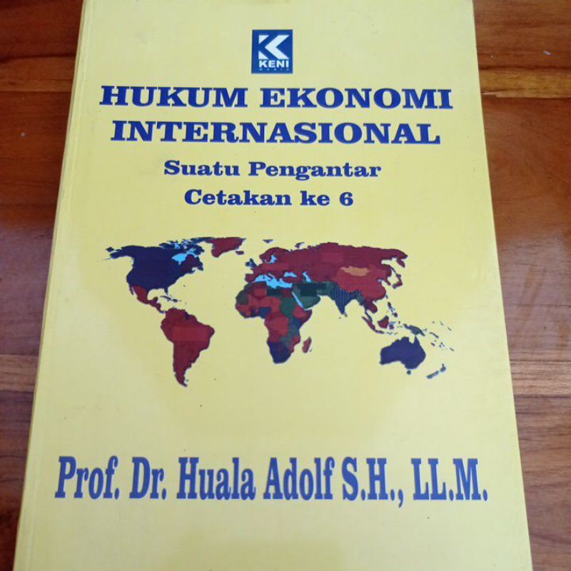 Jual Hukum Ekonomi Internasional Suatu Pengantar Cetakan Ke 6 By Huala ...