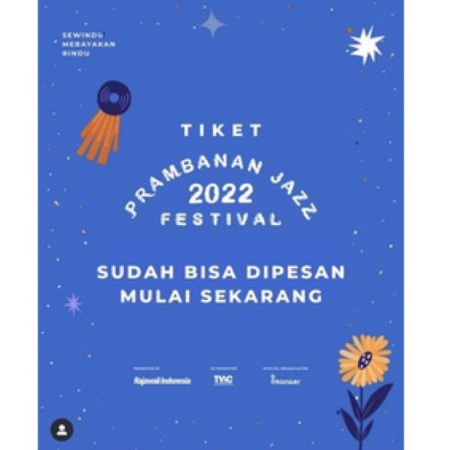 BACA DESKRIPSI Tiket Prambanan Jazz 1-3 Juli 2022