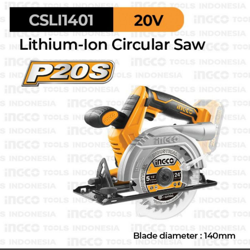 P20S Cordless curcular saw (6") INGCO CSLI1401_gergaji kayu serkel