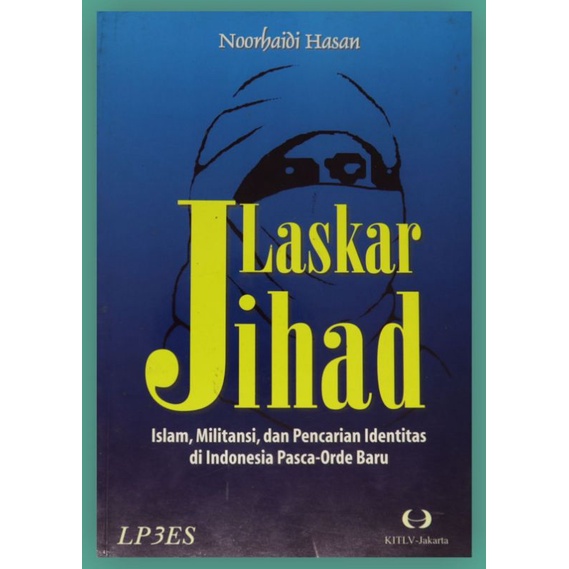 Laskar Jihad Islam Militansi dan Pencarian Identitas