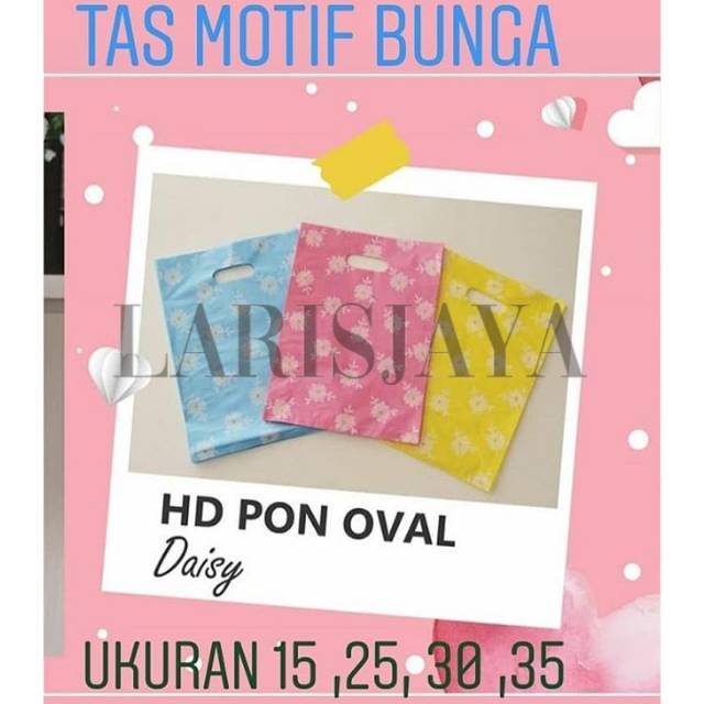 

TERBAGUS!!! Tas Olshop Plastik kharisma pond oval motif Uk. 20 x 30
