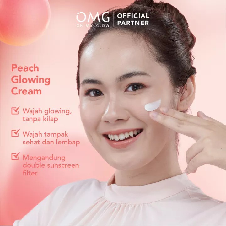 OMG Oh My Glow Peach Glowing Cream Toner Face Wash - Untuk Kulit Glowing &amp; Cerah Merona