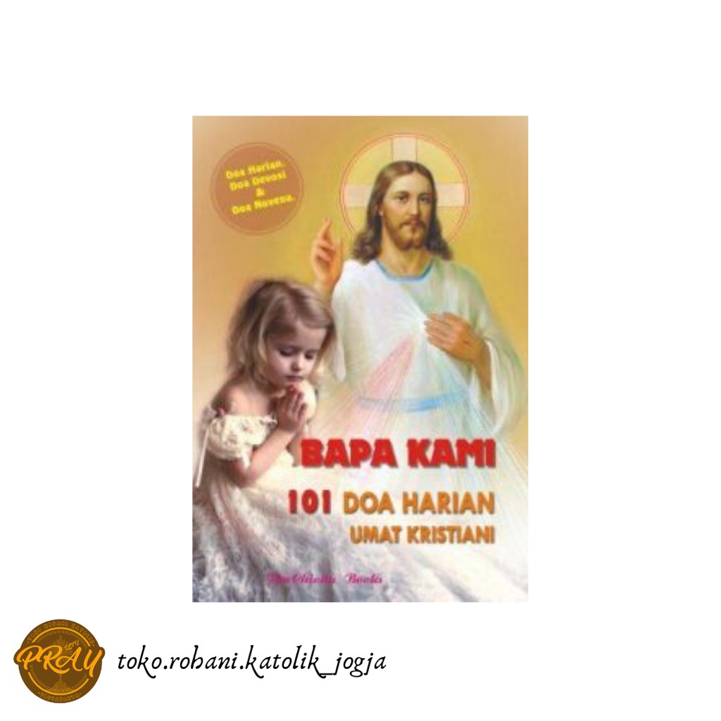 DOA BAPA KAMI 101 DOA HARIAN UMAT KRISTIANI