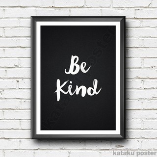  Hiasan  Dinding Unik  Inspiratif Be Kind Pigura Dekorasi 