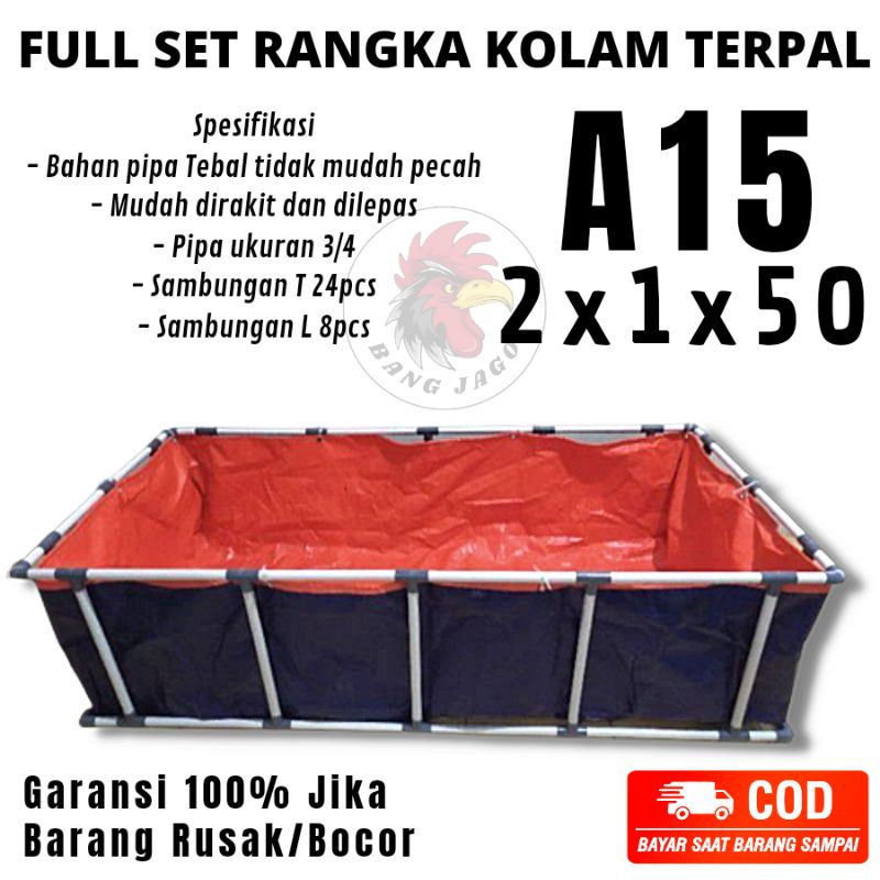 A15 / TERPAL KOLAM IKAN FULLSET Full set MINIMALIS KOLAM  TERPAL PIPA PARALON RANGKA/KERANGKA UKURAN