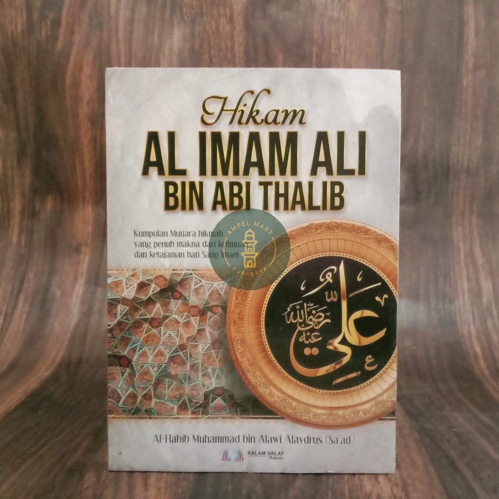 Hikam Al Imam Ali Bin Abi Thalib - Kalam Salaf