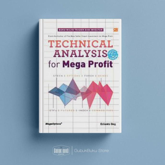 

Buku Technical Analysis For Mega Profit - Edianto Ong (Original HC)