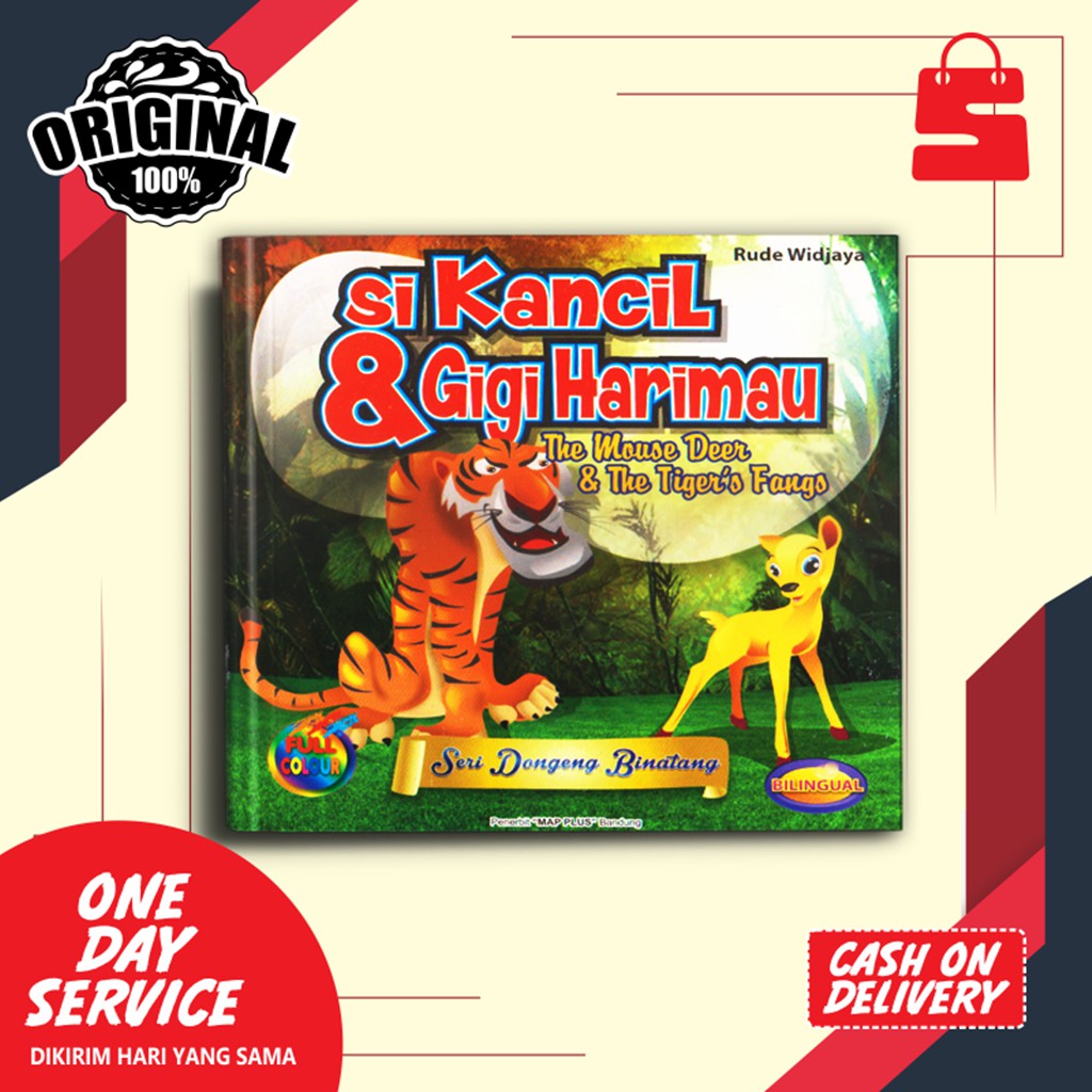 BUKU ANAK TK PAUD:  CERITA DONGENG SI KANCIL GIGI HARIMAU