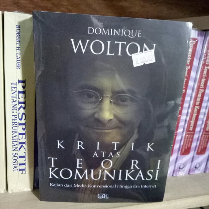 Kritik Atas Teori Komunikasi - Dominique W