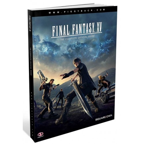 FINAL FANTASY XV: THE COMPLETE OFFICIAL GUIDE