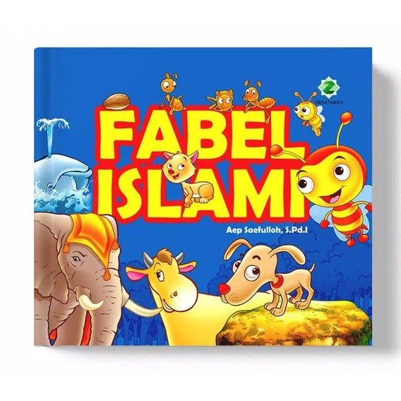 FABEL ISLAMI - Kisah - kisah hewan dalam Al-Quran