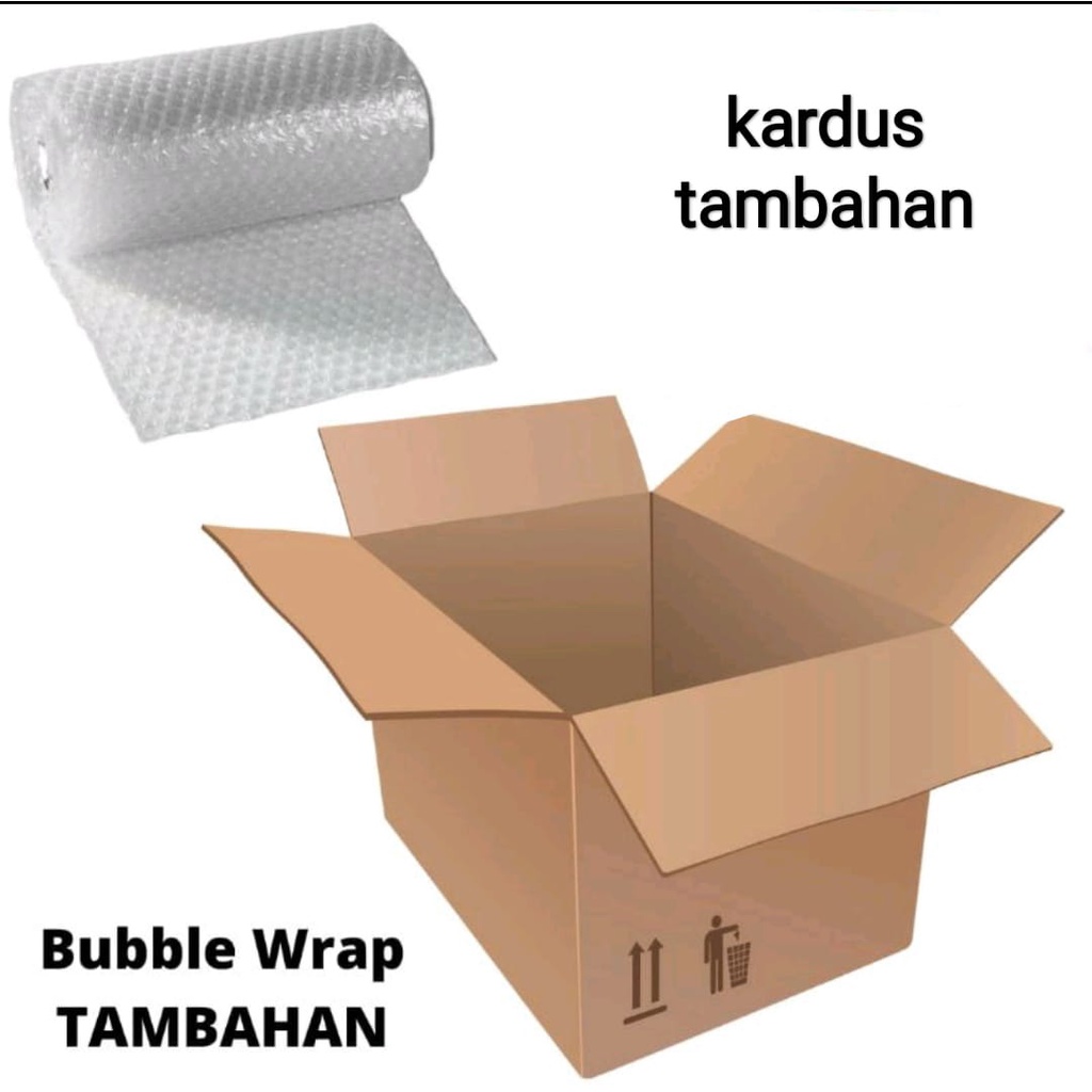 

Tambahan Packing (Kardus dan Bublewrap)