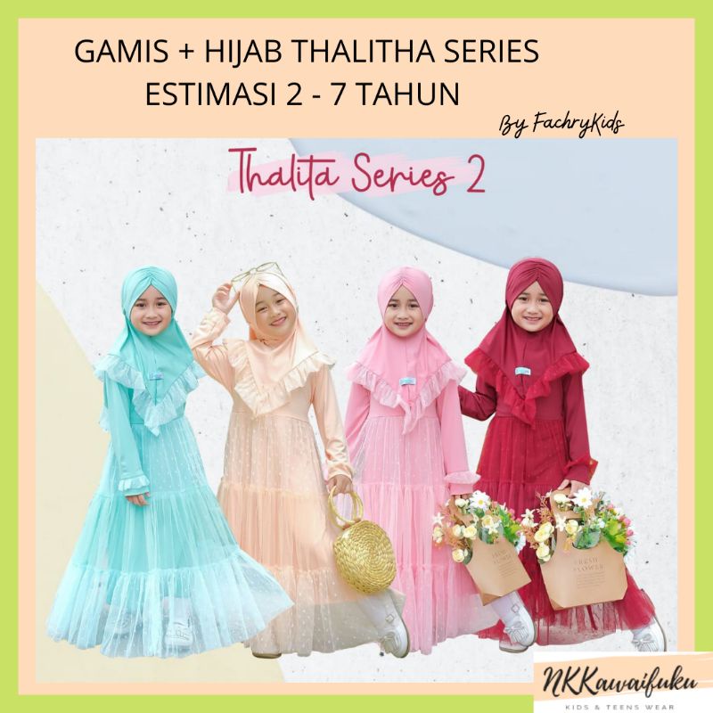 Gamis tutu dan hijab anak perempuan estimasi 2 - 7 tahun thalitha series