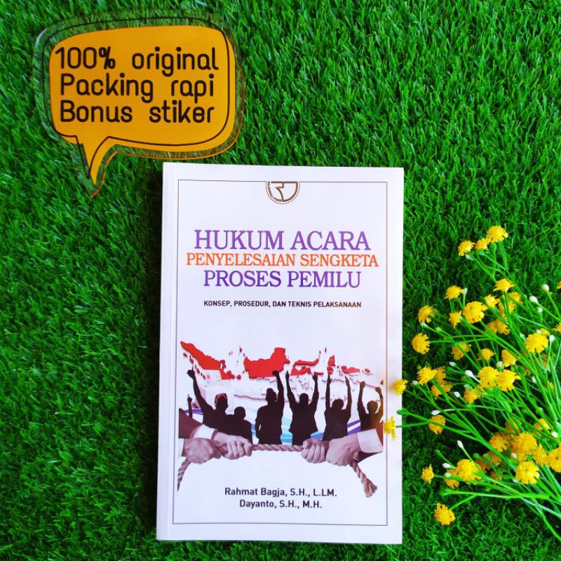 BUKU HUKUM ACARA PENYELESAIAN SENGKETA PROSES PEMILU RAHMAT BAGJA