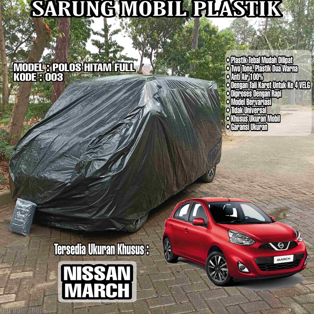 Sarung Mobil Plastik NISSAN MARCH Hitam Polos Full Anti Air Full Black Waterproof